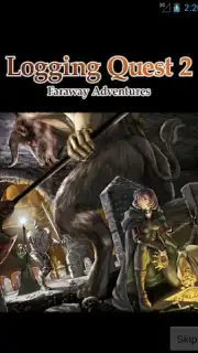 Logging Quest 2 ~ Faraway Adventures. скриншот 4