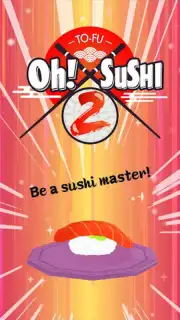TO-FU Oh!SUSHI 2 скриншот 1