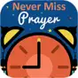 Never Miss Prayer